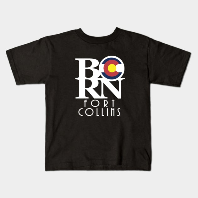 BORN Fort Collins Kids T-Shirt by HomeBornLoveColorado